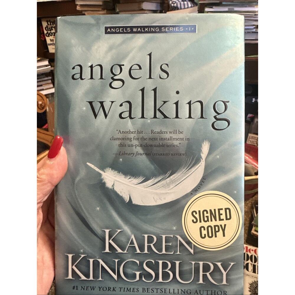 Angels Walking Book 1‎ – Signed Hardcover Karen Kingsbury
